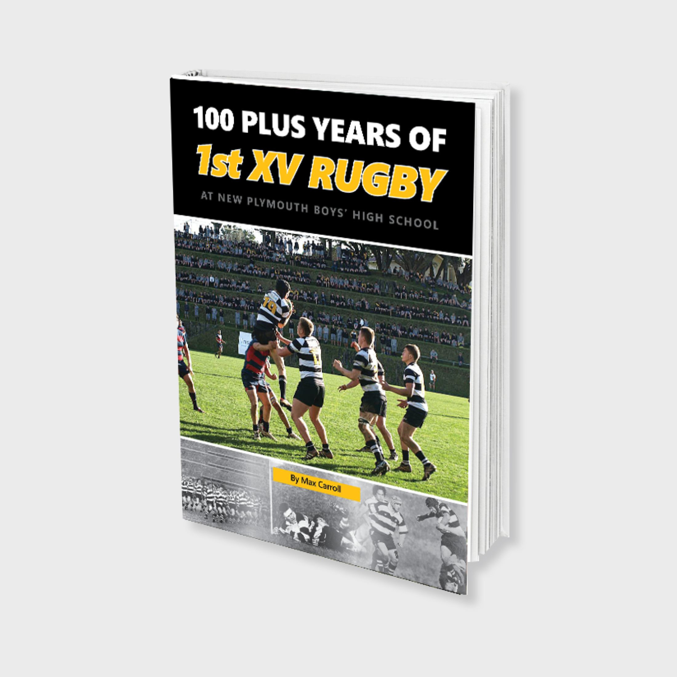 100 Plus Years of 1st XV Rugby at NPBHS